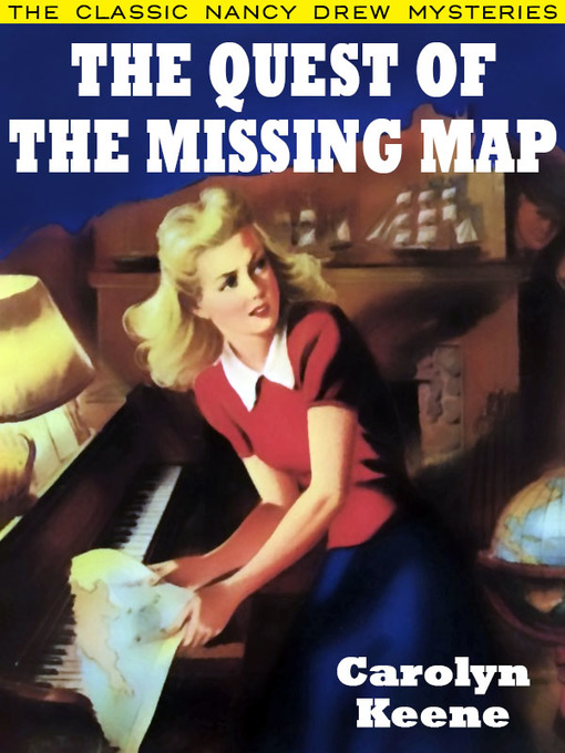 Title details for The Quest of the Missing Map by Carolyn Keene - Available